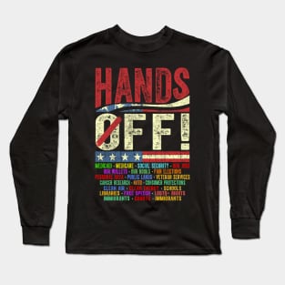 hands off protest Long Sleeve T-Shirt